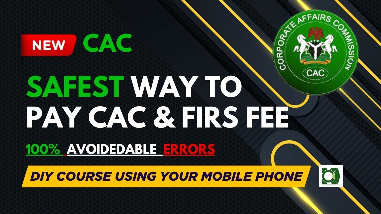 How To Safely Pay CAC Registration Fee & FIRS Fee Today (Mobile Step-by-Step)