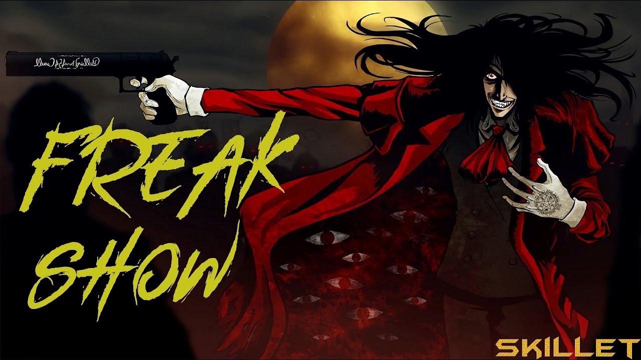 Hellsing - Freakshow (Skillet) | AMV
