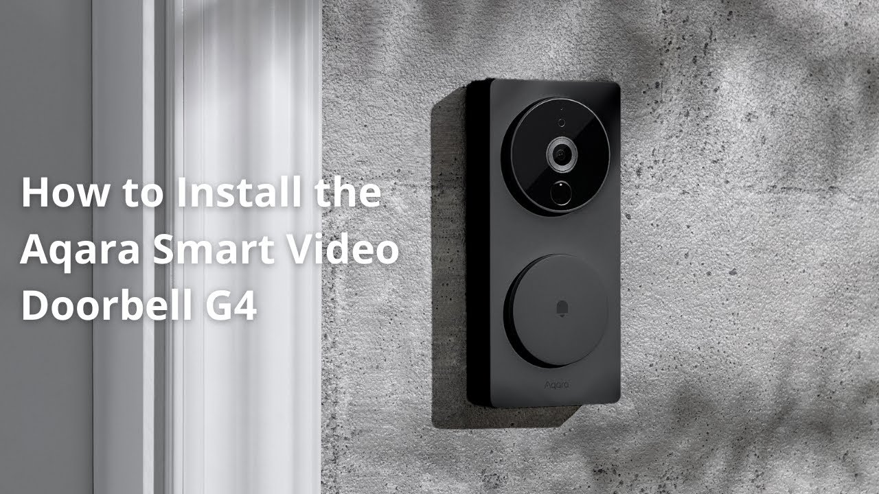 How to Install the Aqara Smart Video Doorbell G4