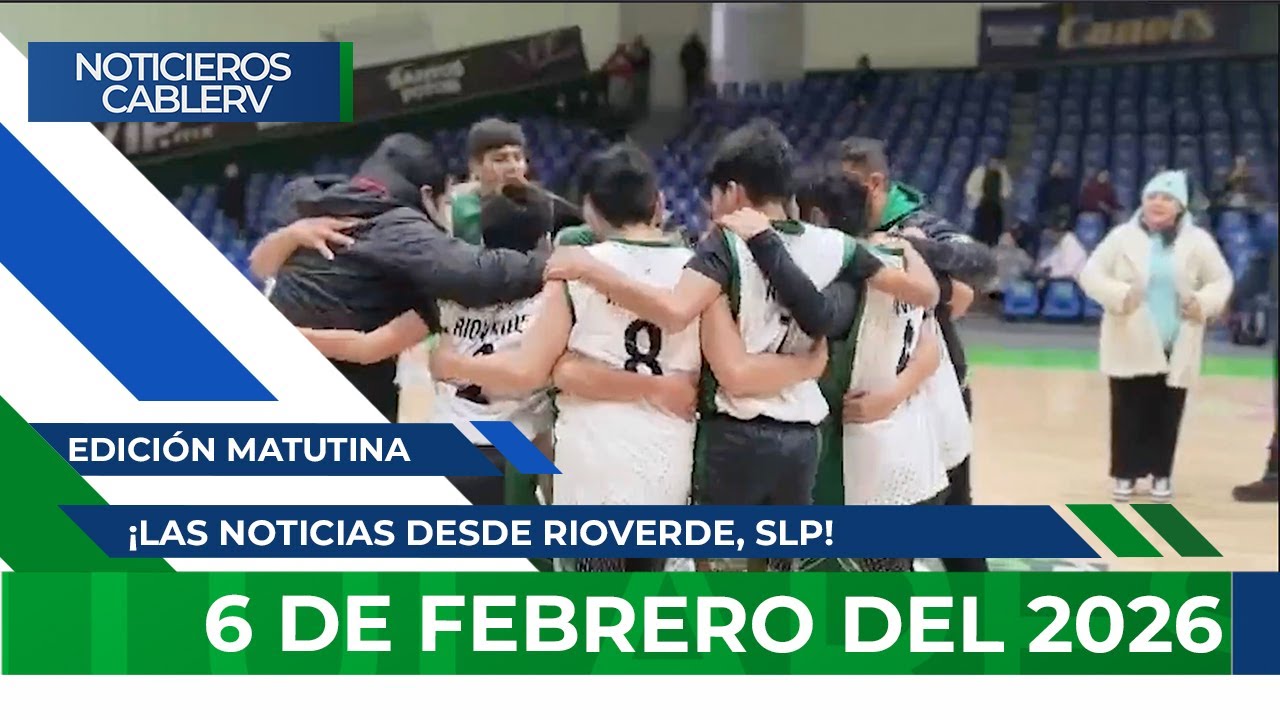 Noticieros CABLERV: Edición Matutina - 6 de febrero del 2026