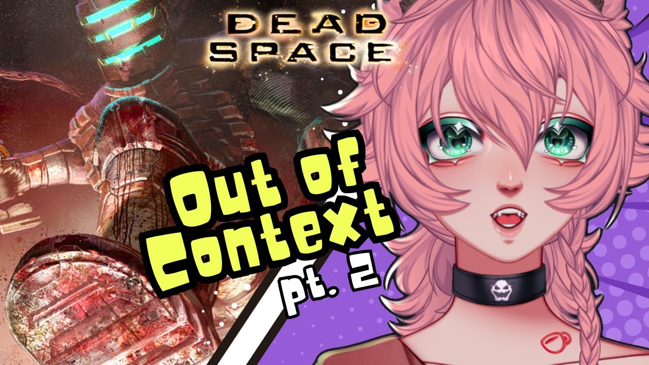 I TURNED OFF MY LIGHTS! 👽 Dead Space [ OUT OF CONTEXT ] Pt.2 👽