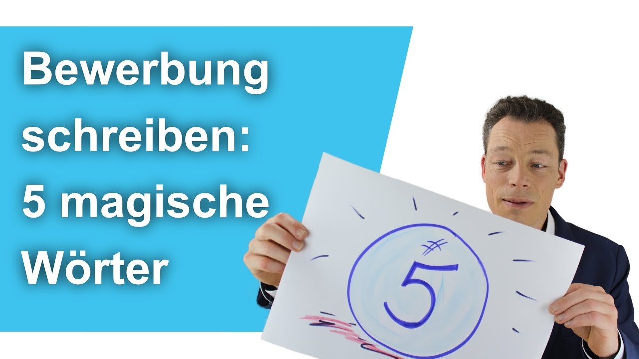 Bewerbung schreiben: 5 magische Wörter – unbedingt nutzen! // M. Wehrle