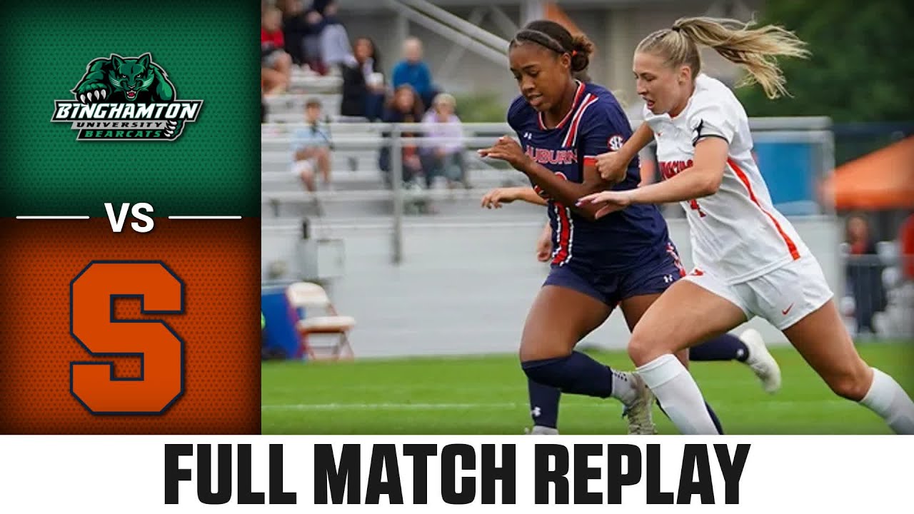 Binghamton vs. Syracuse Full Match Replay | 2023 ACC Women’s Soccer