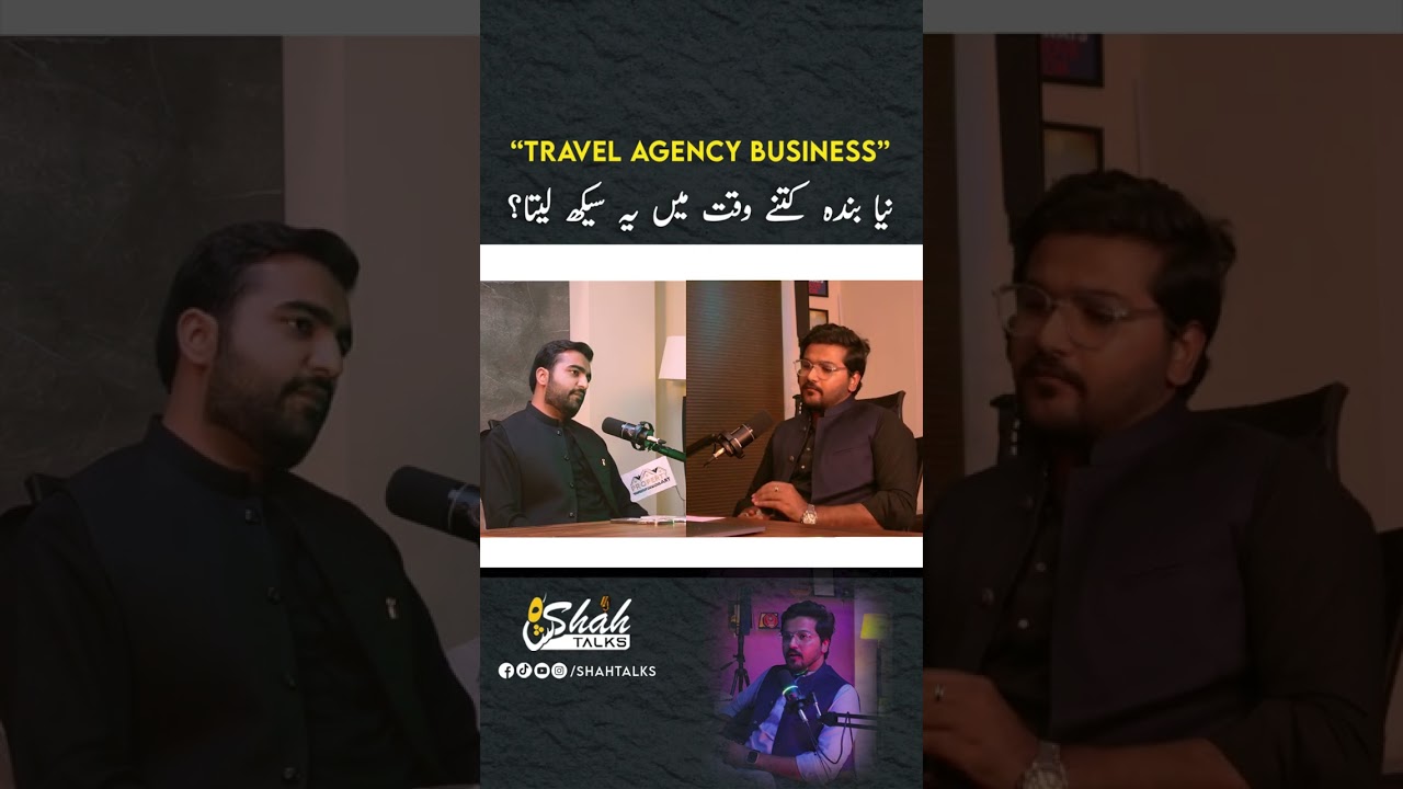 Travel Agency Business Tips & Tricks In Pakistan - ft. ashir saeed malik
