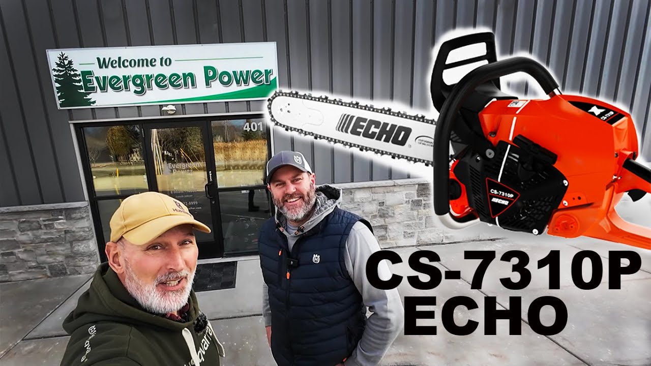 NEW ECHO CS-7310P CHAINSAW from EVERGREEN POWER