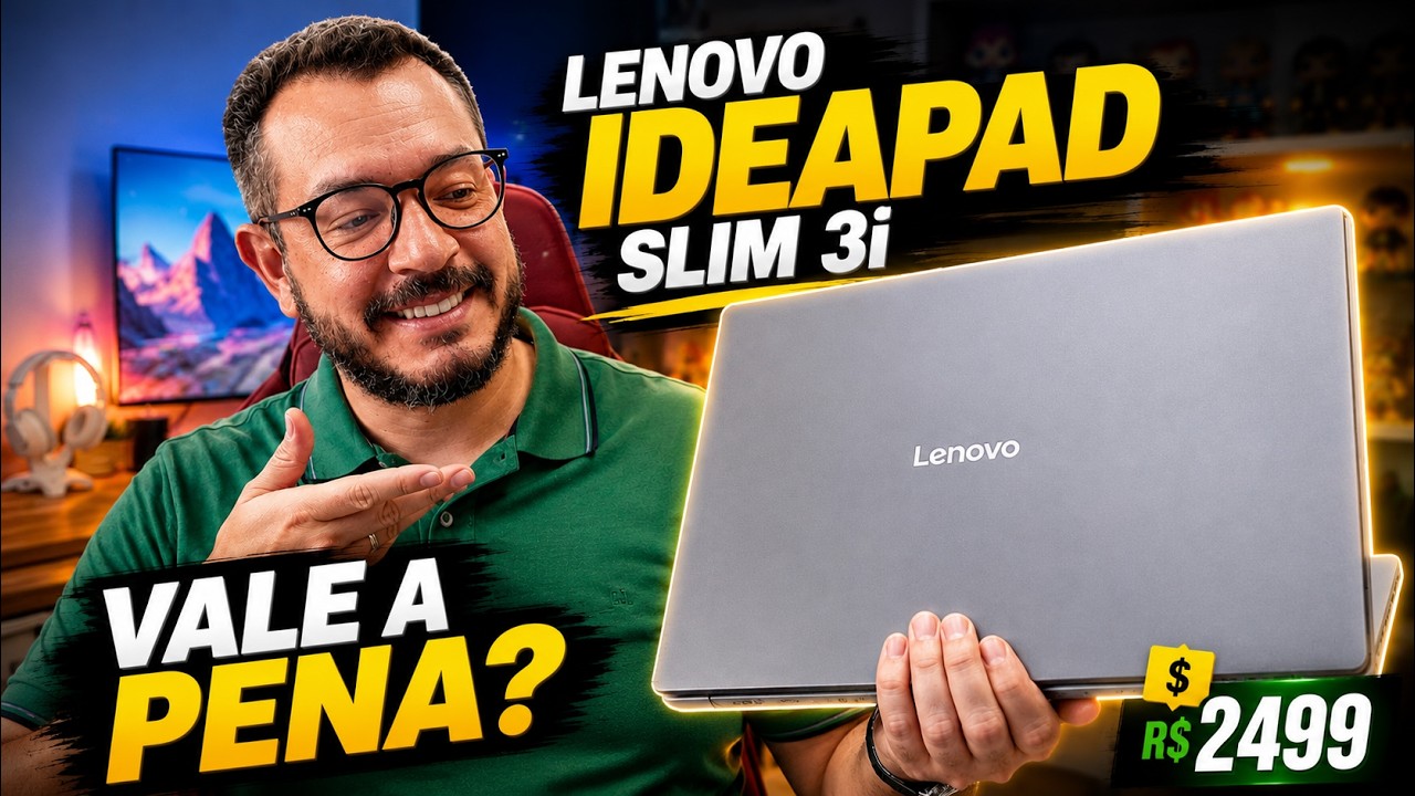 Lenovo IdeaPad Slim 3i - O melhor NOTEBOOK custo benefício! Review COMPLETO