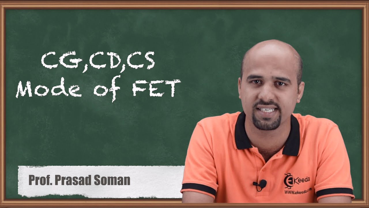 CG, CD, CS mode of FET | Electronic Devices and Circuits - 1 in EXTC Engineering