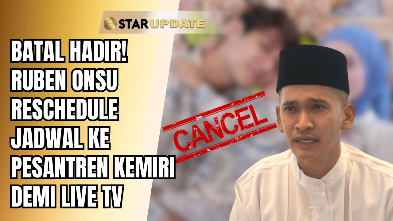 SOSOK MUALAF GIAT! RUBEN ONSU JADI PEMBINA PESANTREN ASALAM KEMIRI | STAR UPDATE