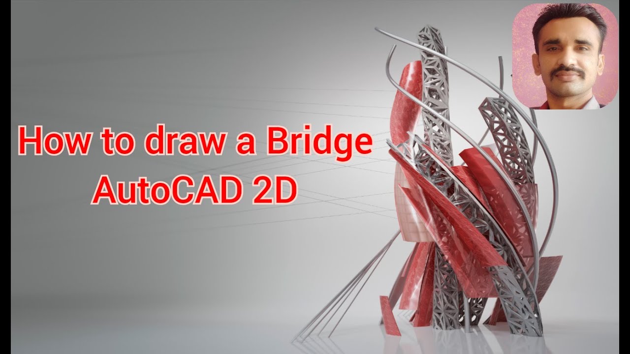 Draw a Bridge & component part in Autocad | Tutorial material CAD 