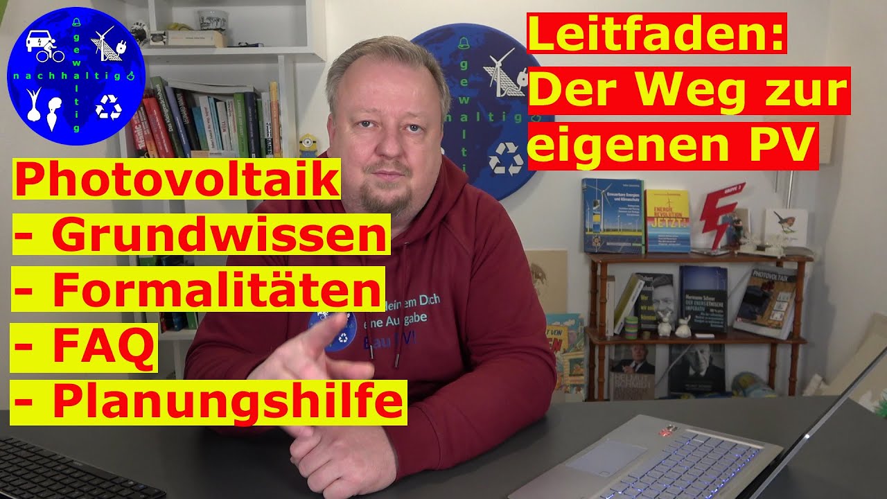 Photovoltaik-Leitfaden: Der Weg zur eigenen PV-Anlage. Grundwissen, Formalitäten, FAQ, Planungshilfe