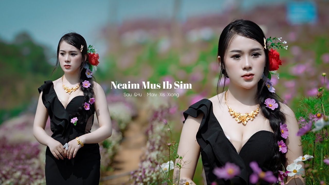 Ncaim Mus Ib Sim by Maiv Xis Xyooj