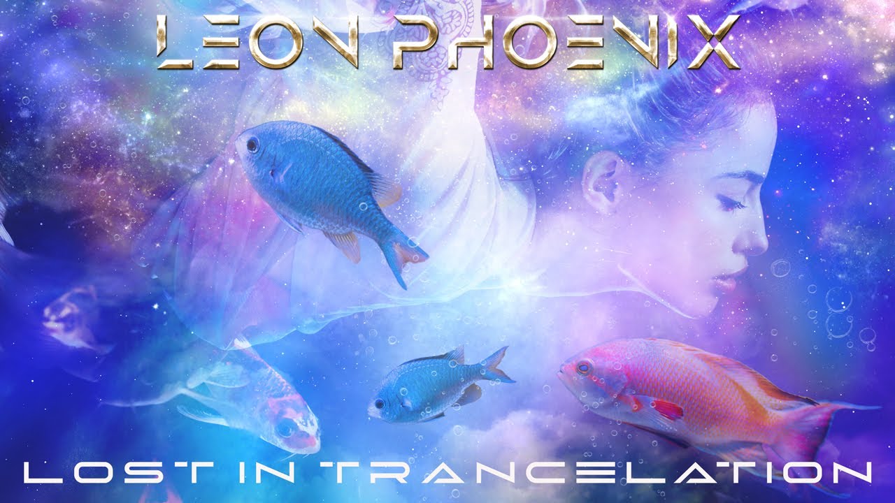 LEON PHOENIX - Lost in Trancelation (promo excerpt)