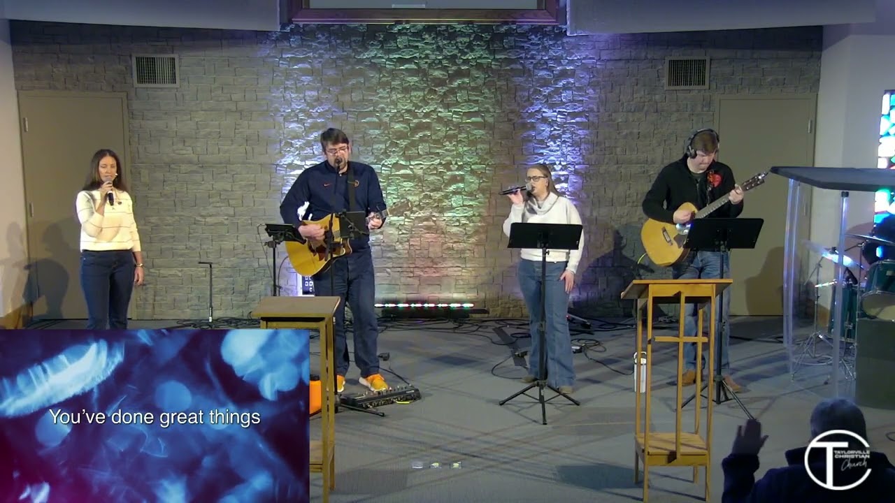 Taylorville Christian Church Worship Service February 1, 2026