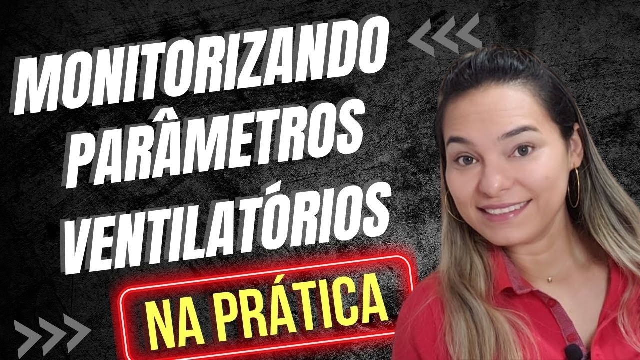 Fisioterapeuta siga esses passos para monitorizar os parâmetros da ventilação mecânica