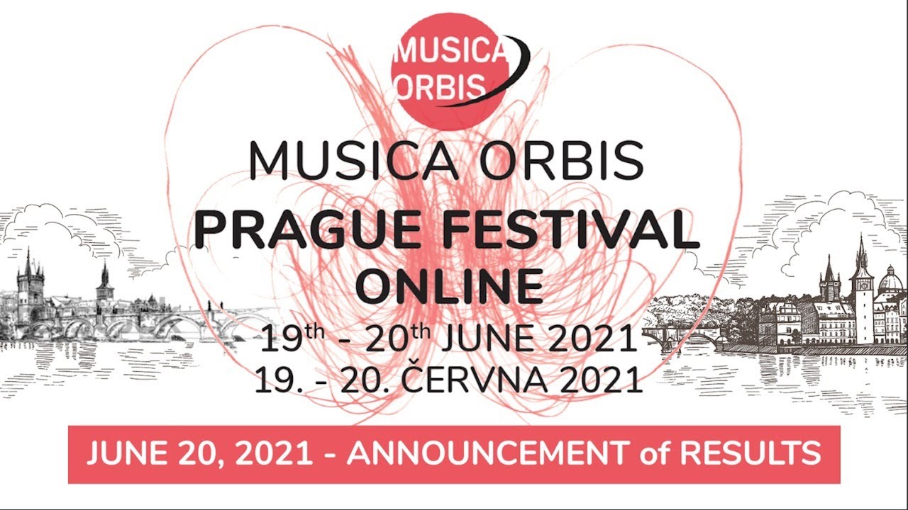 Announcement of Results and LIVE Concert - Musica Orbis Prague Festival 2021 - virtual