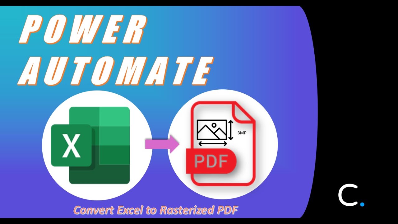 How to Convert Excel XLSX Workbooks to Rasterized PDFs Automate