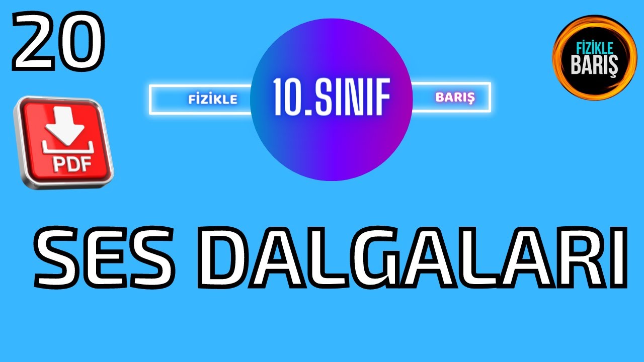 SES DALGALARI KONU ANLATIMI VE SORU ÇÖZÜMÜ| 10.SINIF FİZİK| FİZİKLE BARIŞ