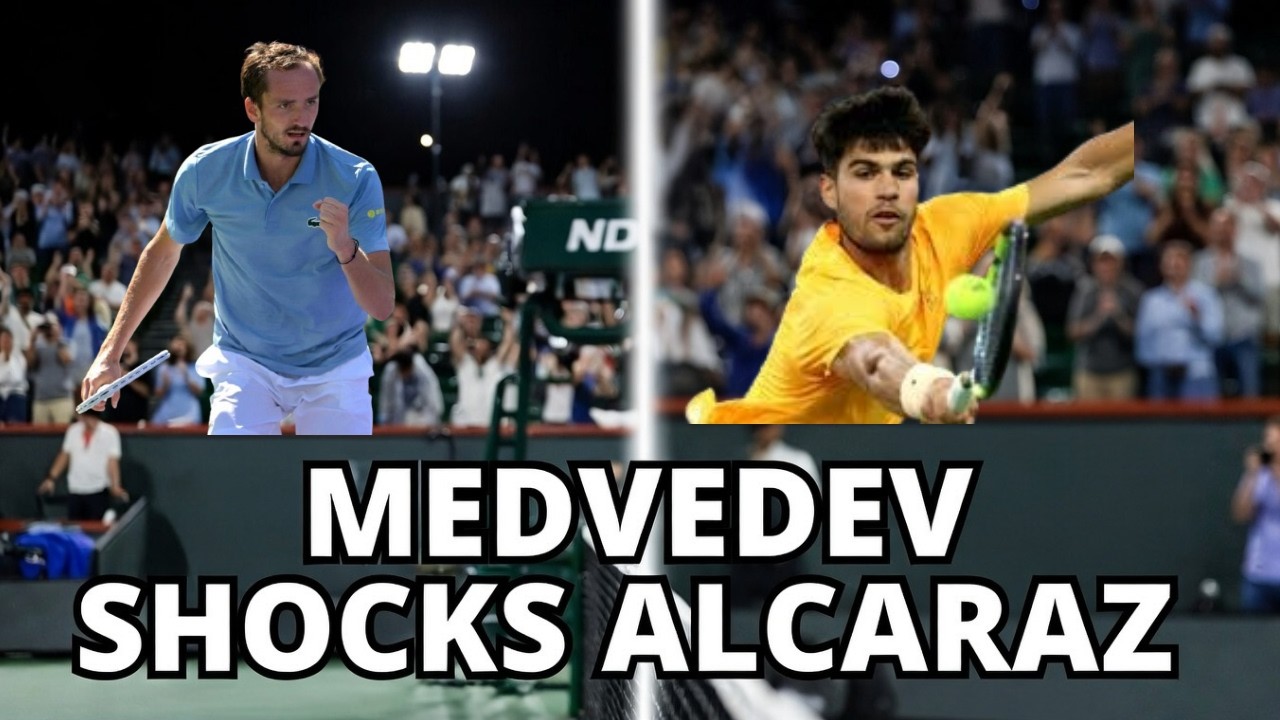 MEDVEDEV STUNS ALCARAZ IN SHOCK INDIAN WELLS SEMIFINAL THRILLER