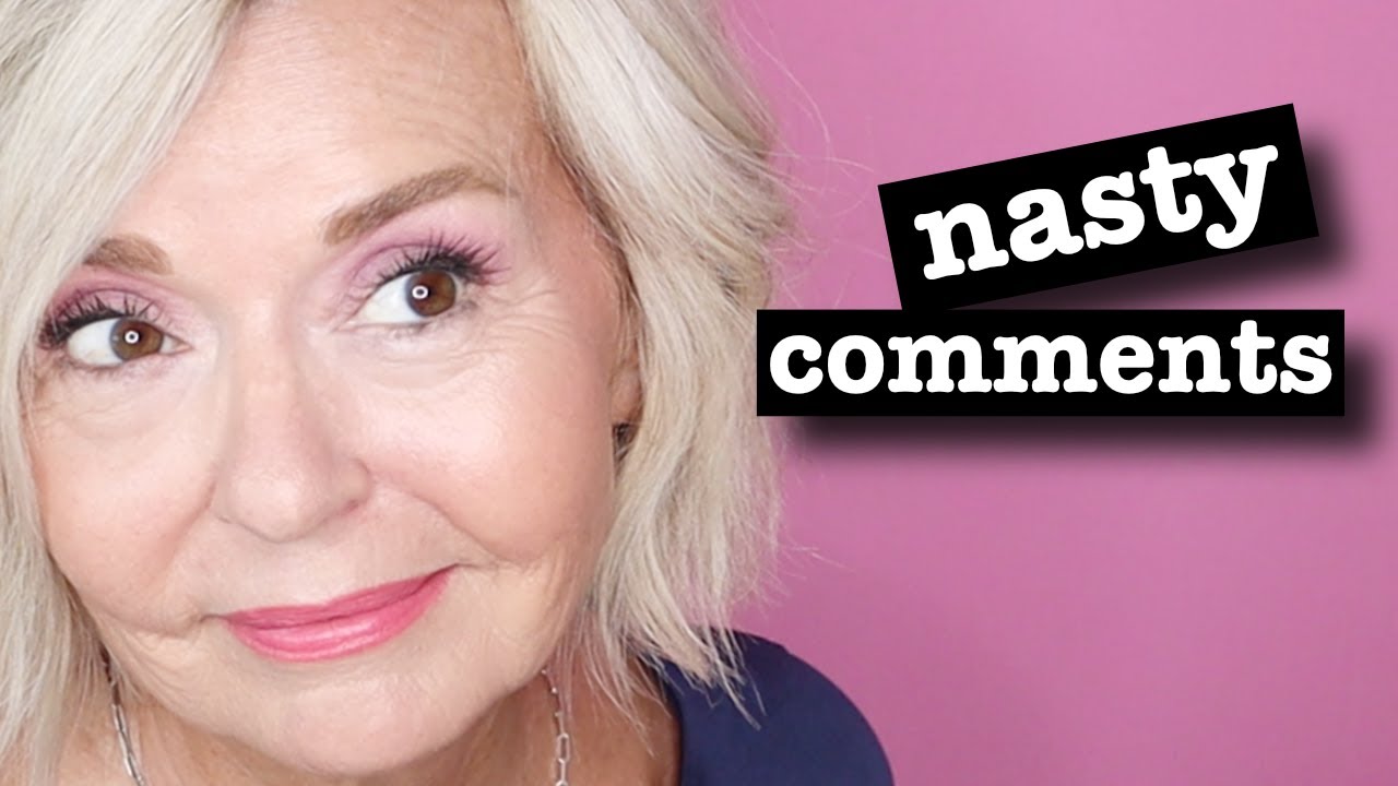 Nasty Comments + More Over 50!