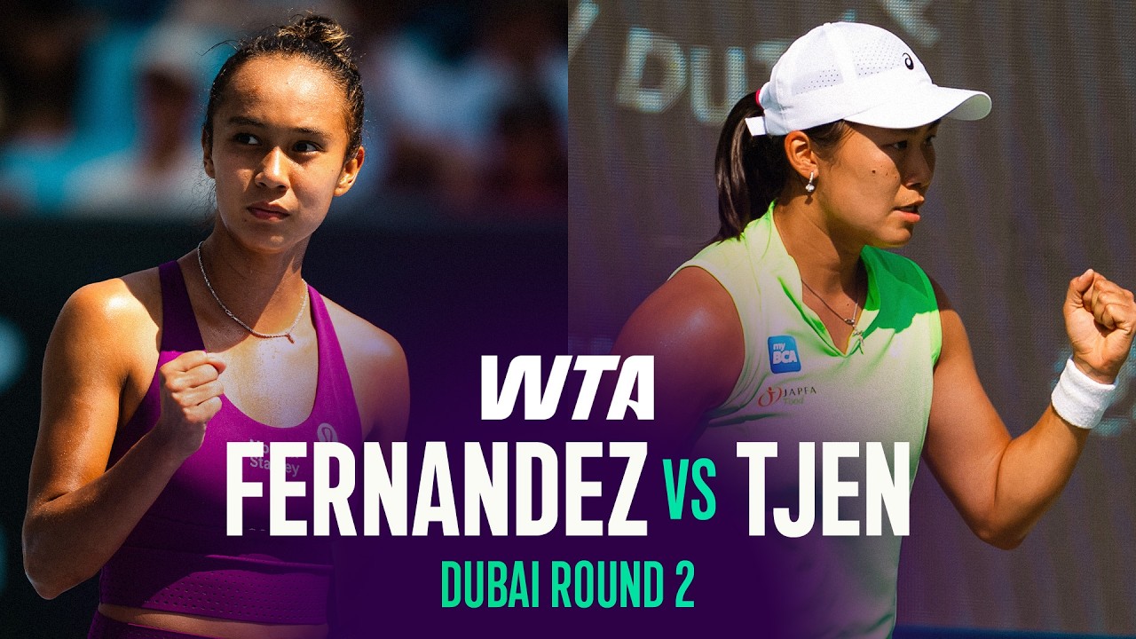 Leylah Fernandez vs. Janice Tjen | 2026 Dubai Round 2 | WTA Match Highlights
