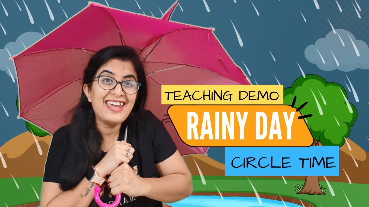 Teaching Demo: How to Teach Rainy Season in a Kindergarten Class