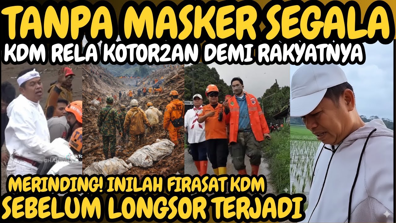Gk perlu masker segala kayak Bupati Bandung barat, DEDI MULYADI rela kotor2an demi korb4n Longsor