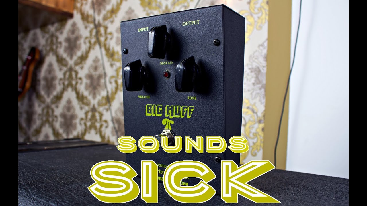 Sounds Sick Episode 52: EHX Big Muff Black Russian (BASS)