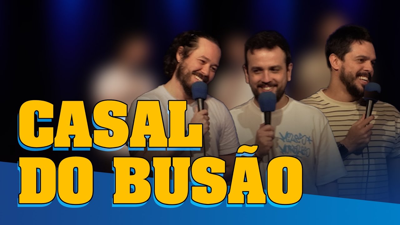 CASAL DO BUSÃO - FAZENDO AMIZADE 