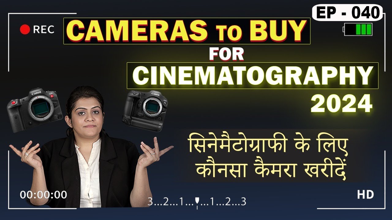 What is Cameras TO Buy  ? | Explained in Depth | Photography & Cinematography Course Series EP : 040
