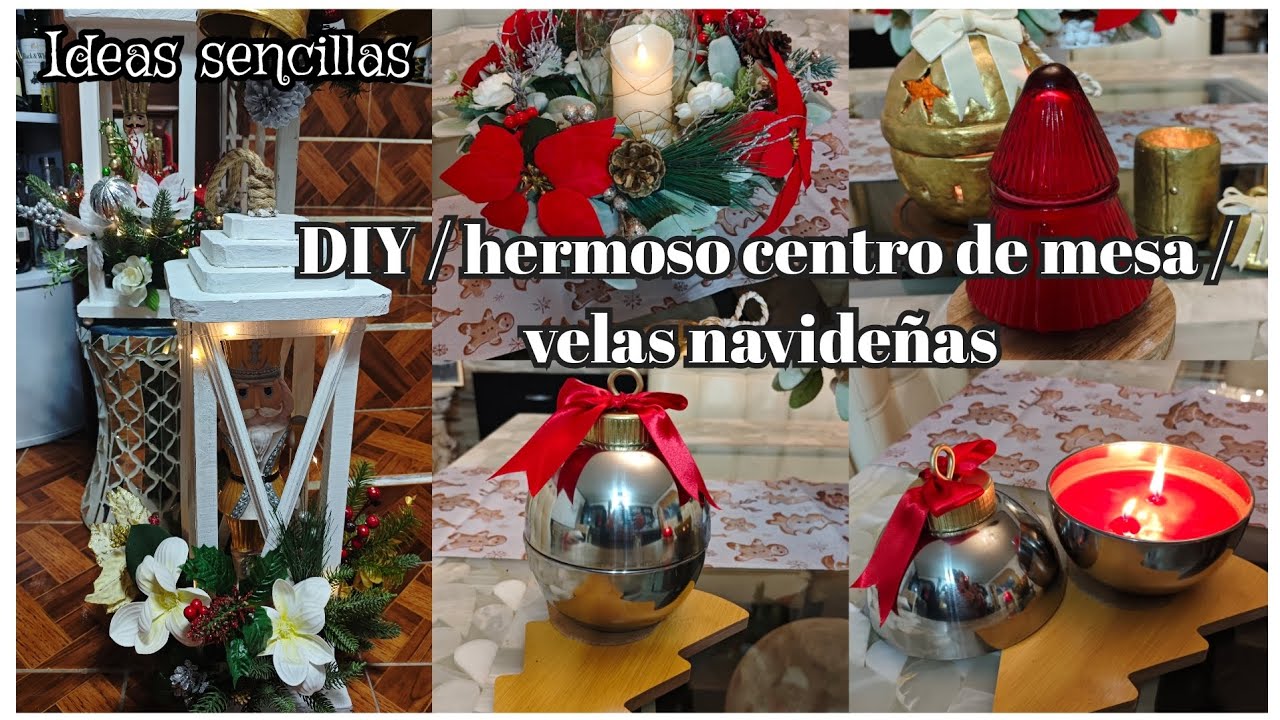 DIY / hermoso centro de mesa /velas navideñas 