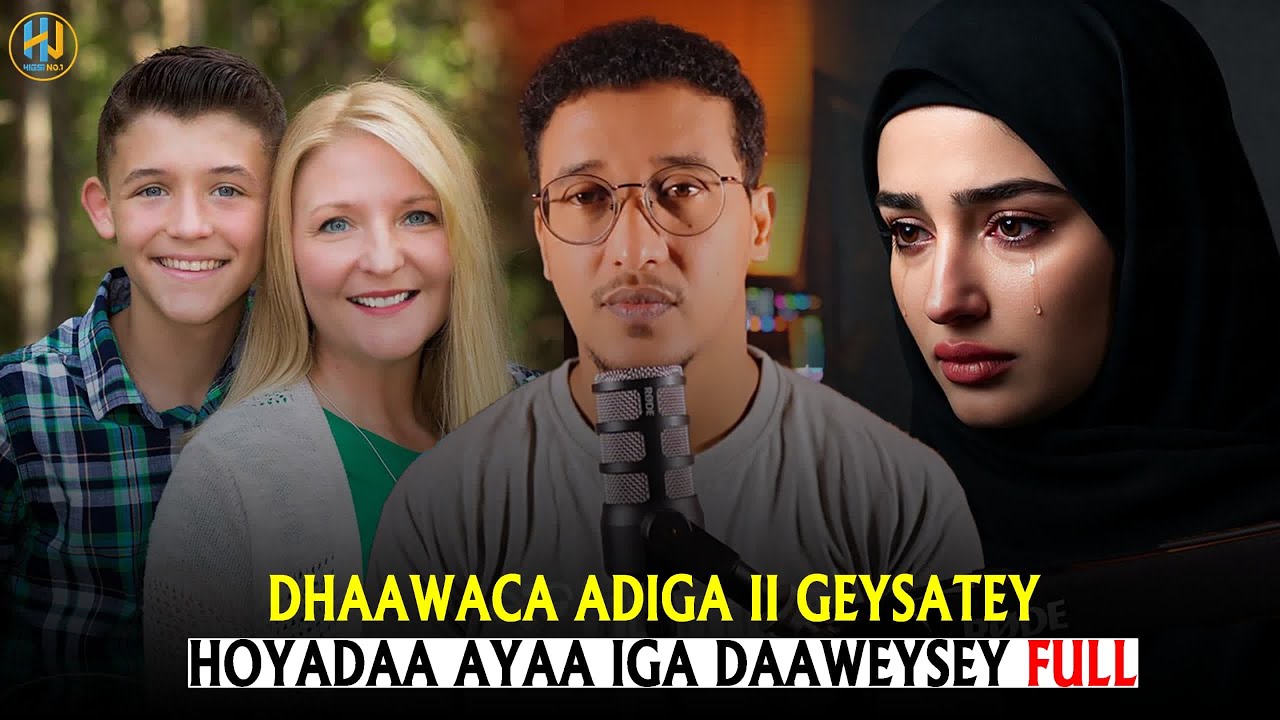 dhawacaa igeysatey hoyadaa ayaa iga daaweysey full#qiso