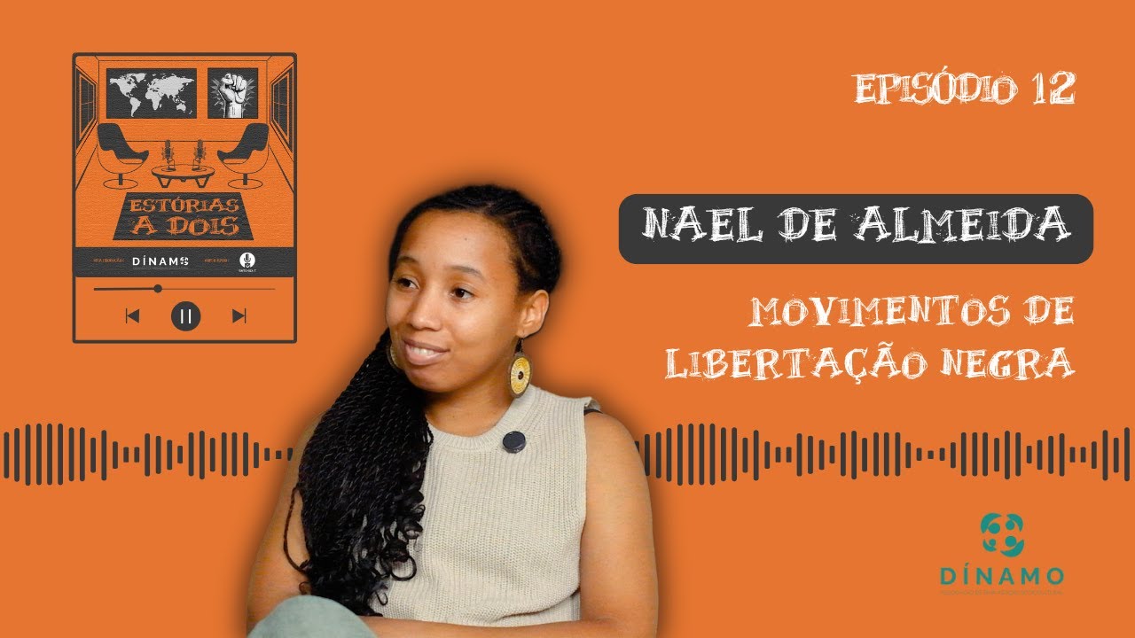 Estórias a dois: #12 Movimentos de libertação negro