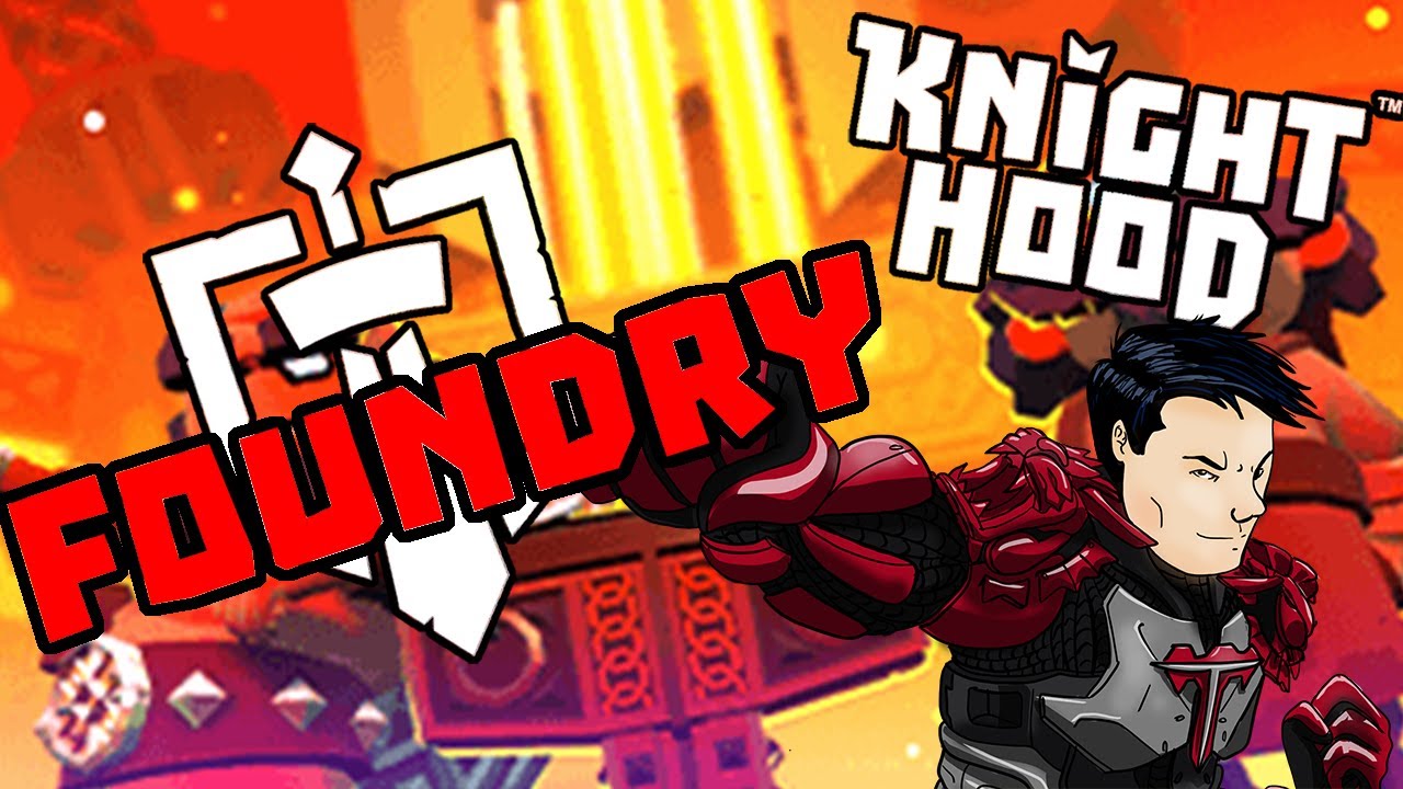 Knighthood - Top 5 Crafting Tips for the Foundry
