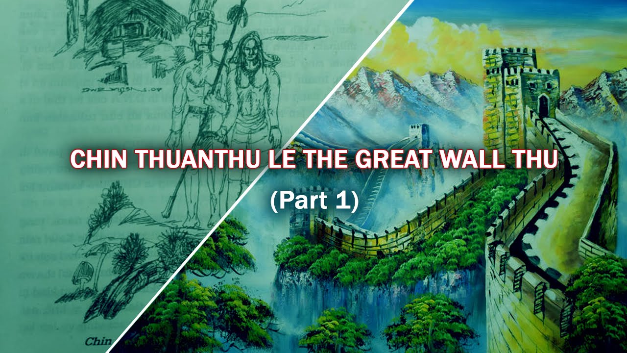Chin Thuanthu Le The Great Wall Thu (Part 1)