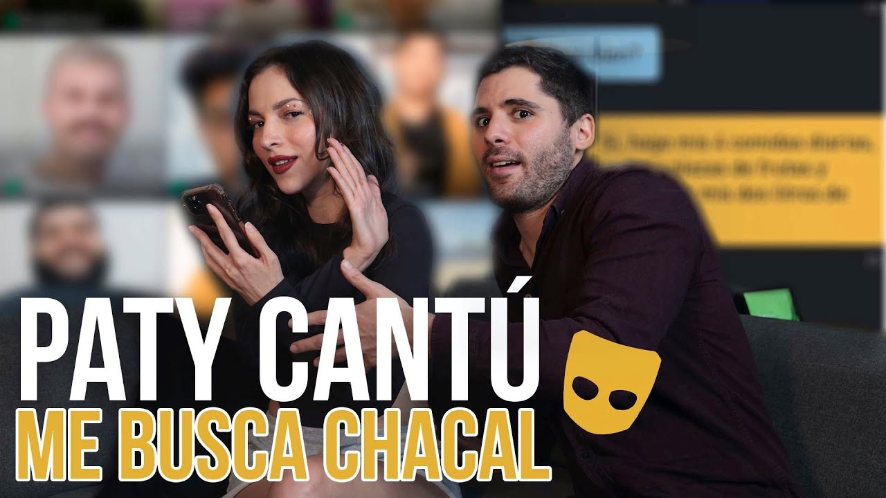 PATY CANTU ME BUSCA CHACAL | Paco del Mazo