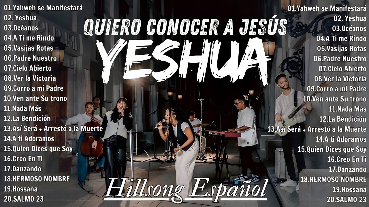 YESHUA - HERMOSO NOMBRE 🙌 Hillsong en Español 2025 🙏 Las Mejores Canciones para Orar y Adorar