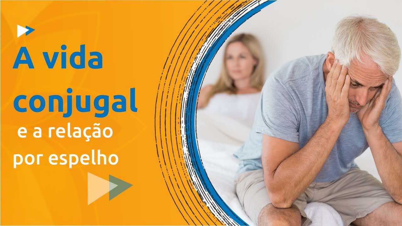 TERAPIA DE CASAL  | A relação de espelho no RELACIONAMENTO CONJUGAL