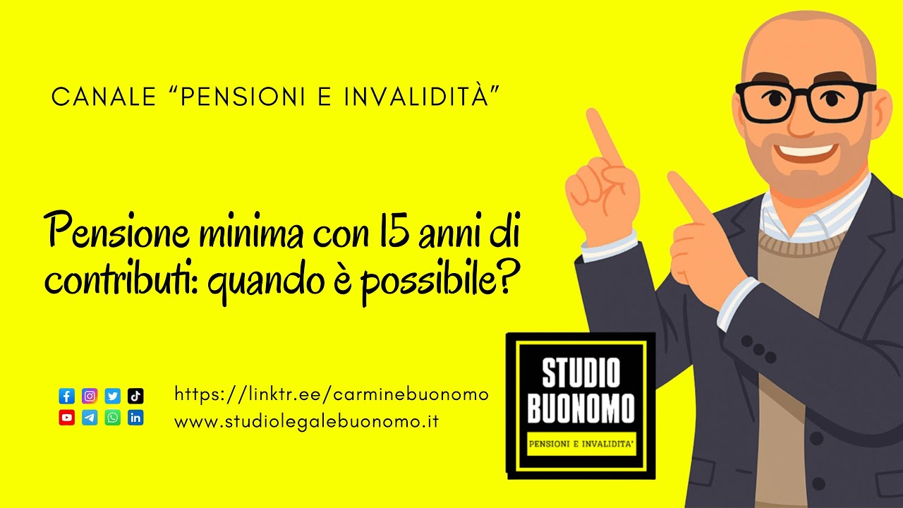 Pensione minima con 15 anni: quando è possibile?