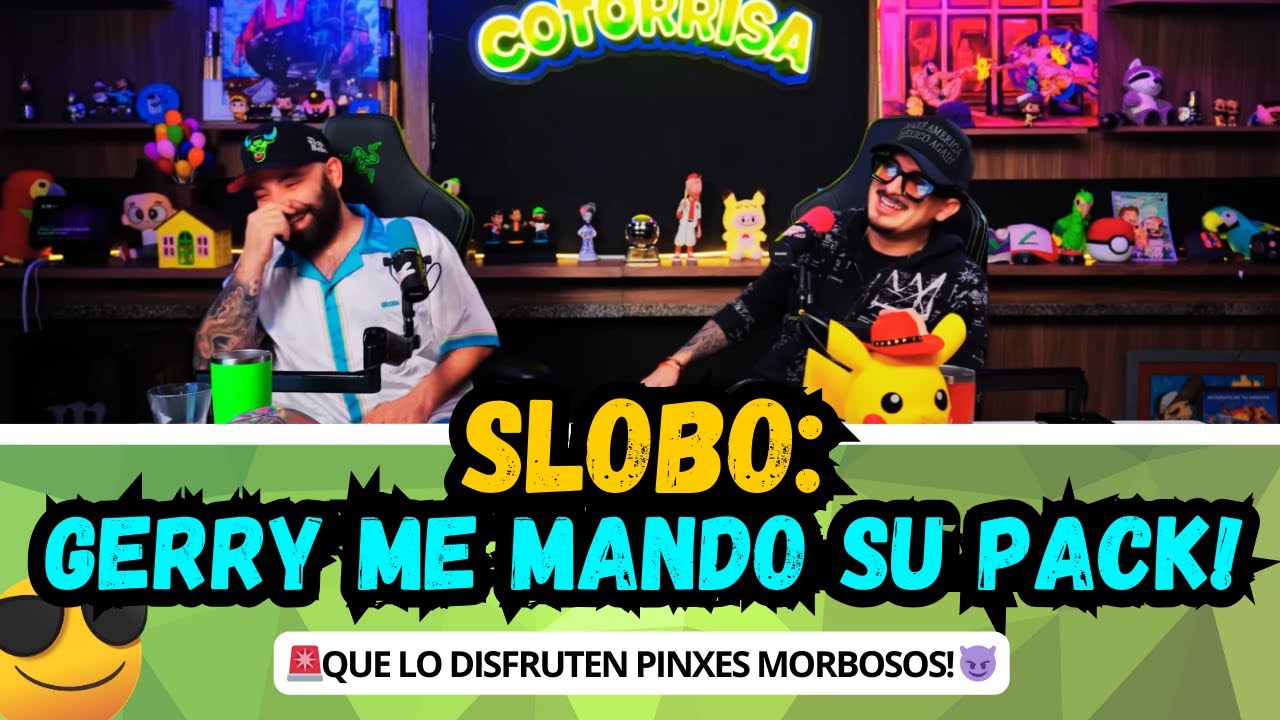 📲🔥 GERRY ME MANDÓ SU PACK 😂 | La Cotorrisa SIN FILTROS