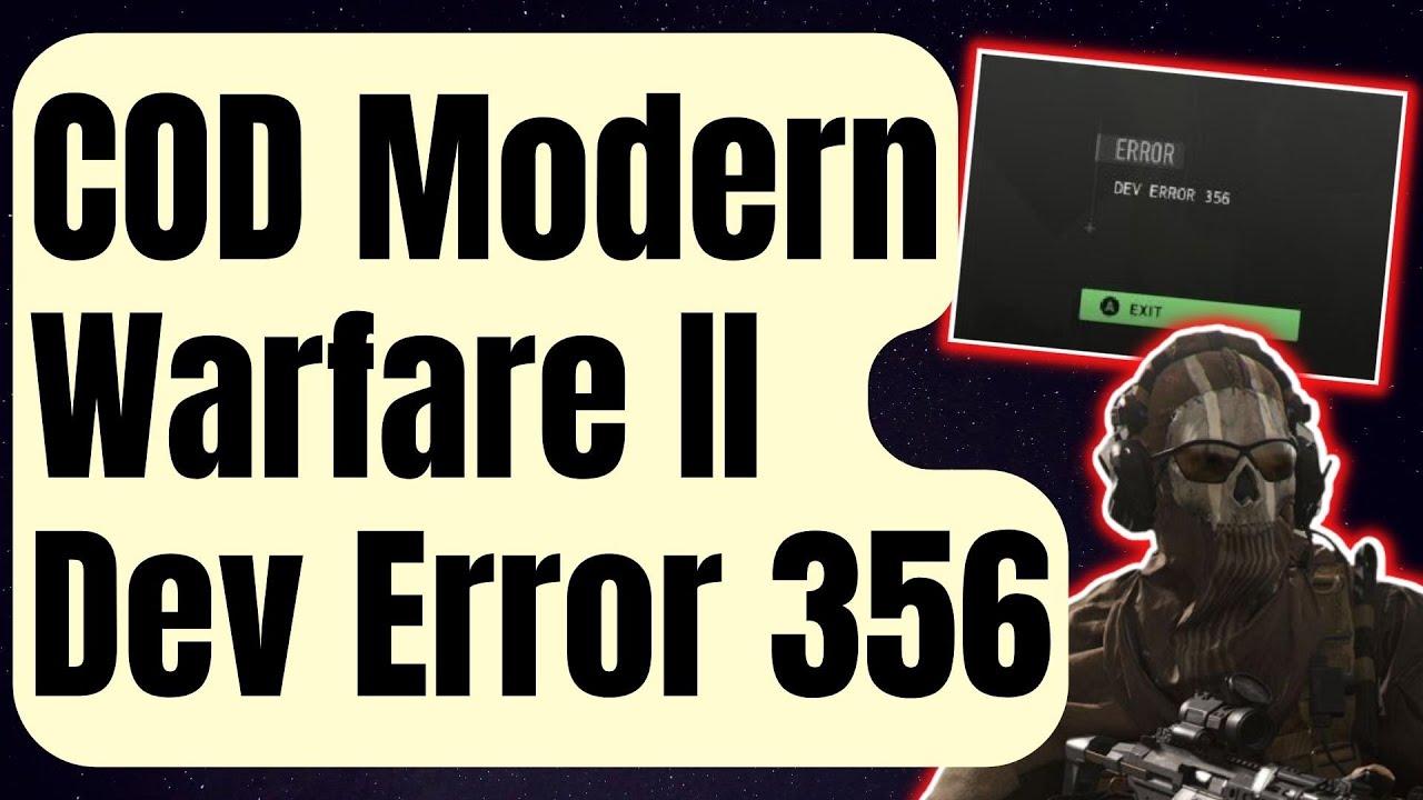 How To Fix Call Of Duty Modern Warfare II Dev Error 356