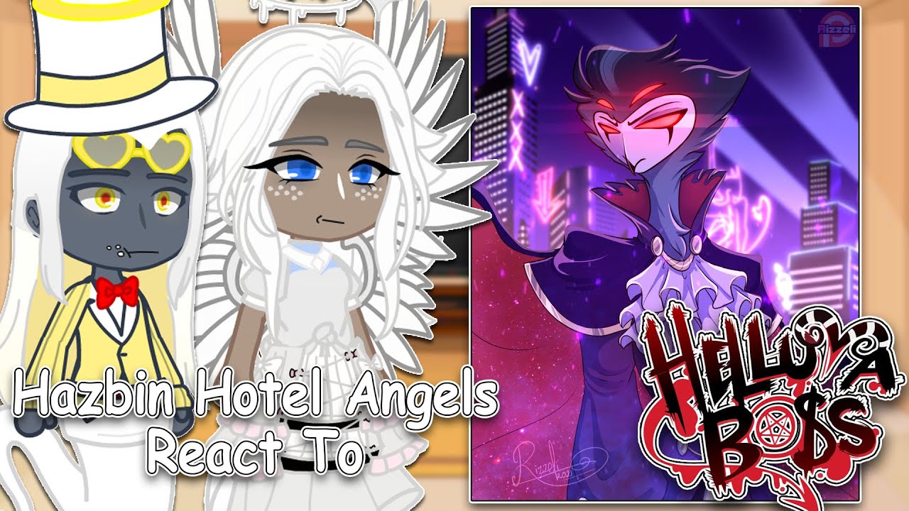 Hazbin Hotel Angels React to Helluva Boss(Stolas) | Gacha Club | Full Video