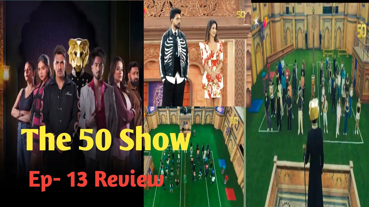 The 50 Show Epi- 13 Review