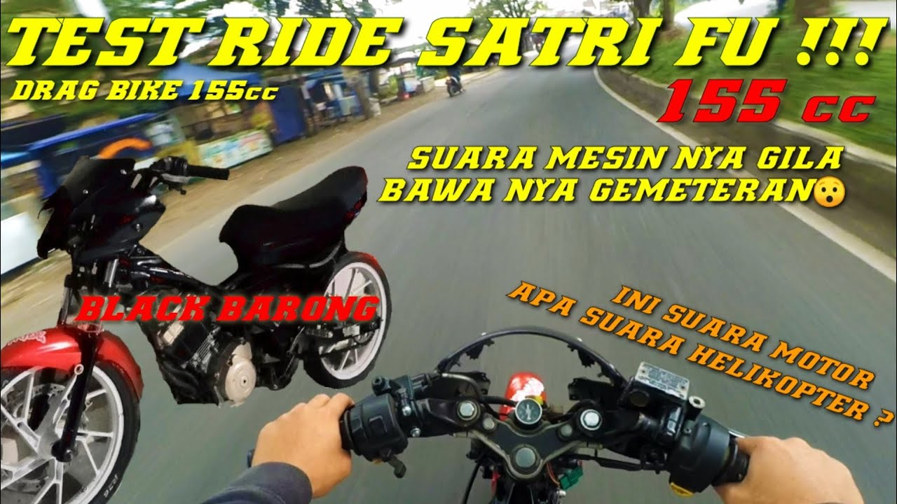 TEST RIDE MOTOR SATRIA FU 155cc || TENAGA NYA POLL