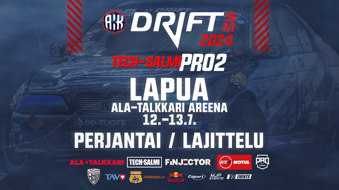 🔴 Drift SM LIVE | Pro2 Lapua | Perjantai 12.7.