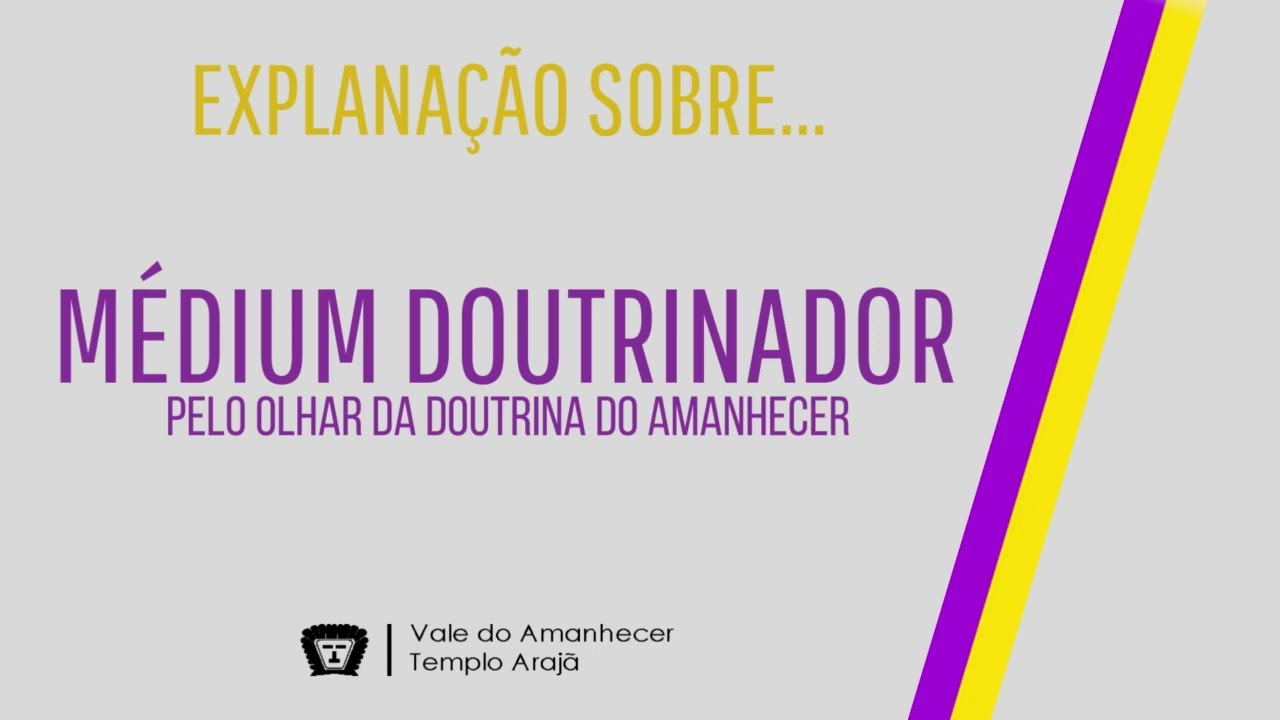 Médium Doutrinador I Vale do Amanhecer
