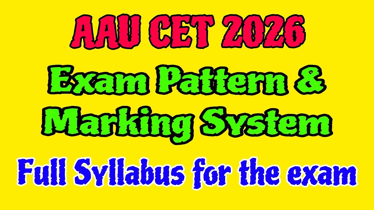 AAU CET Syllabus and Exam Pattern | CET 2026 | AAU Admission 2026 | Veterinary admission 