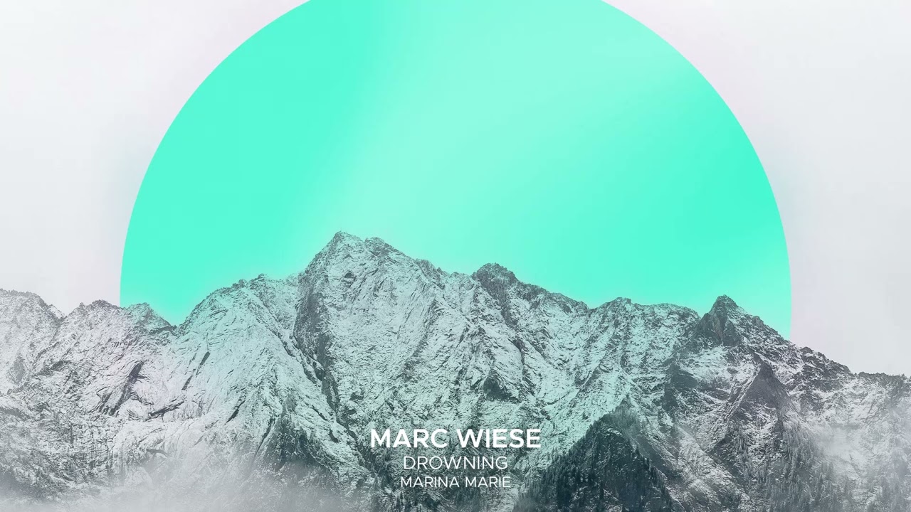 Marc Wiese - Drowning при участии Marina Marie