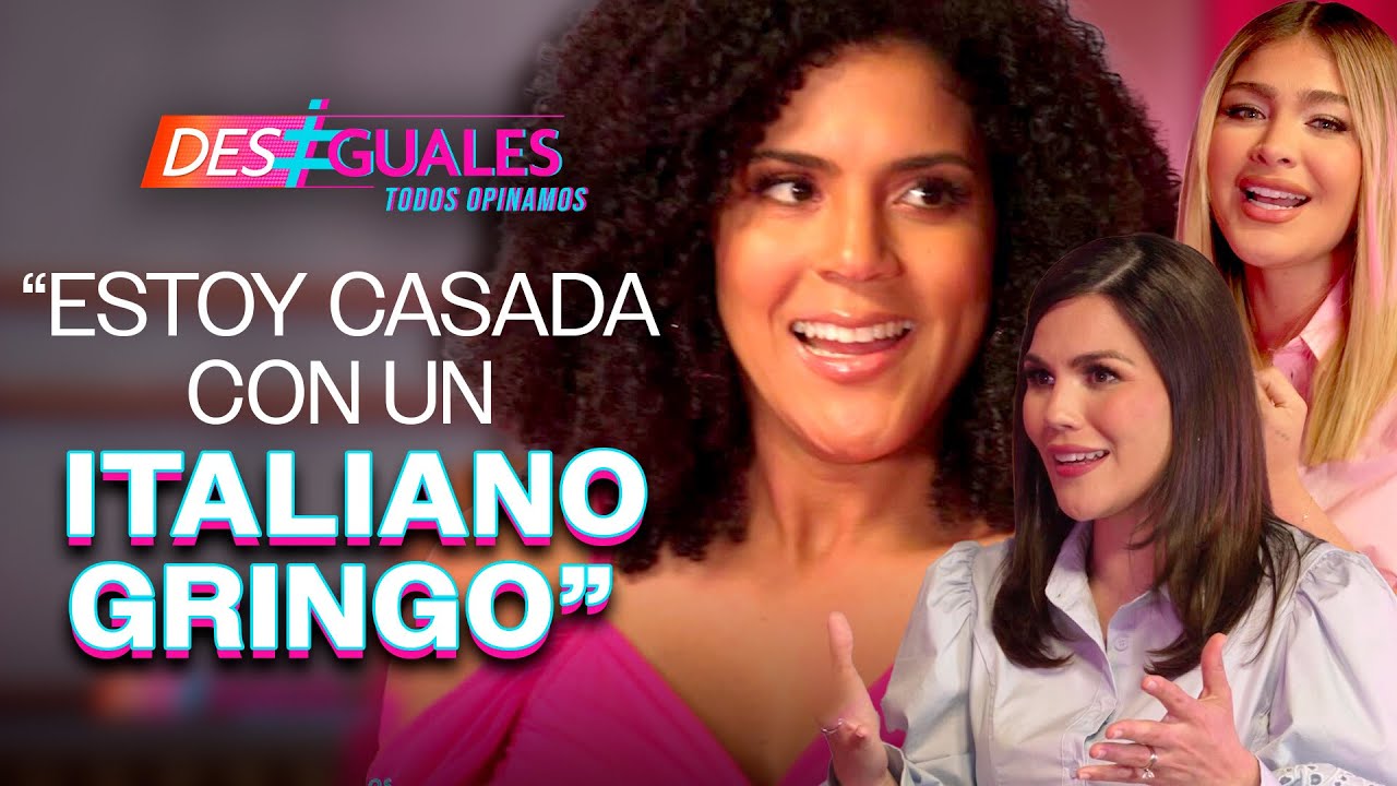 Francisca, Migbelis y Karina Banda dicen cómo es estar casada con alguien de otro país | Desiguales