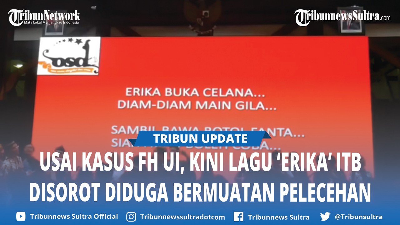 Kasus Pelecehan FH UI Belum usai, Kini Viral Lagu 'Erika' Mahasiswa ITB, Liriknya Lecehkan Wanita