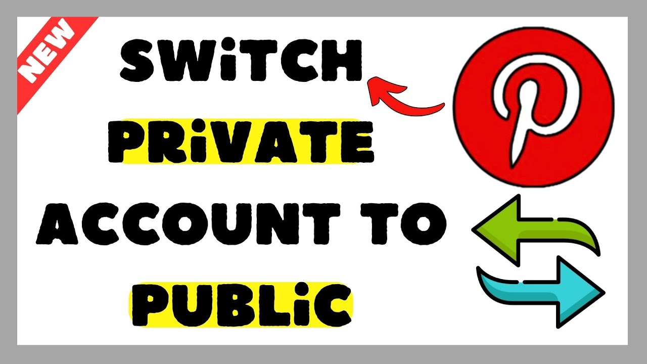 How to Switch Your Pinterest Account from Private to Public (2025 Guide)